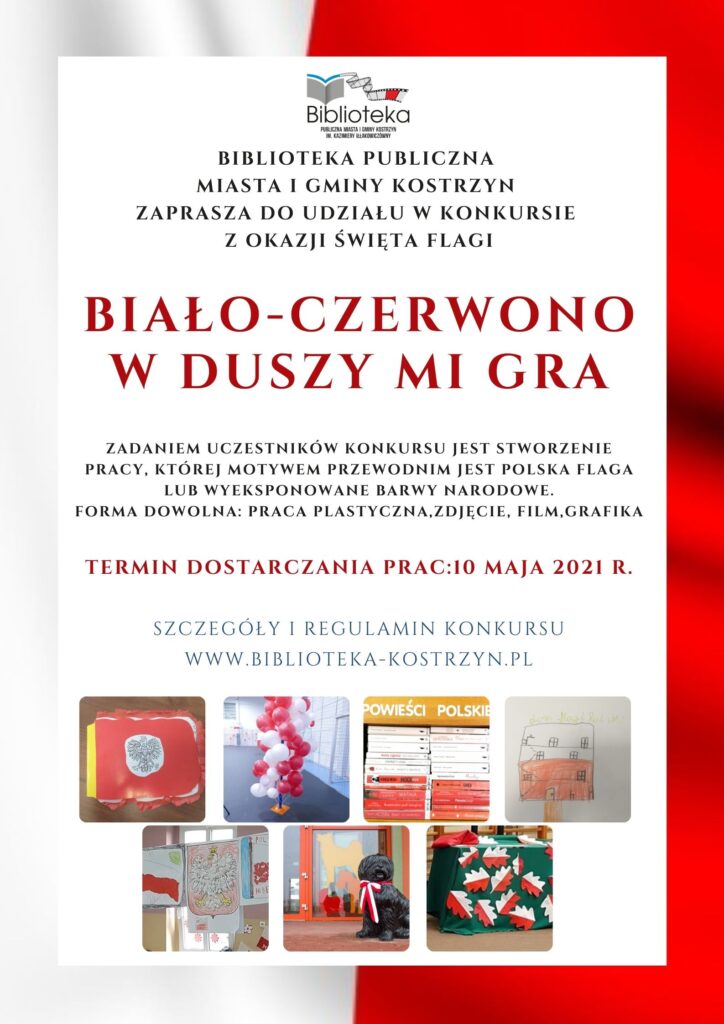 plakat na tle flagi Polski informacje o konkursie Białoczerwono w duszy mi gra