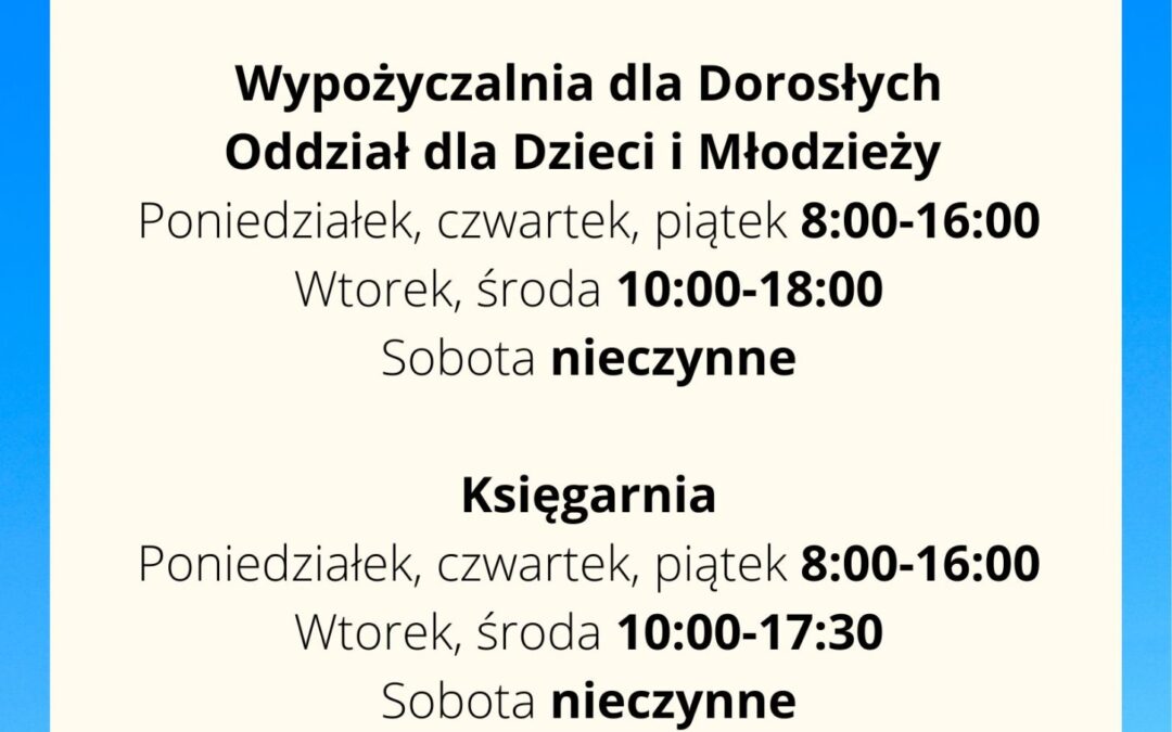 LETNI CZAS PRACY W BIBLIOTECE