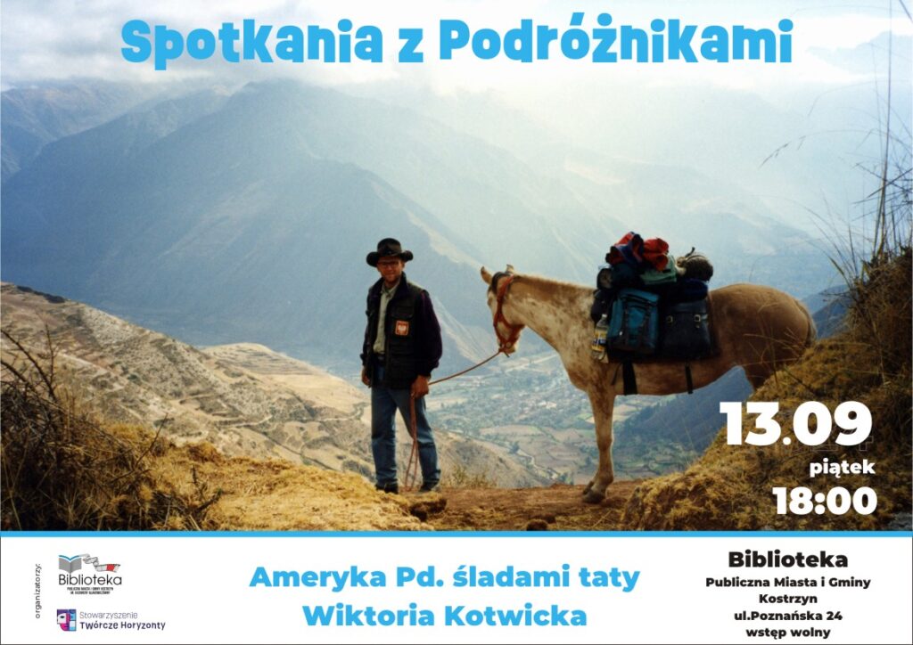 PLAKAT NA TLE GÓR KOWBOJ Z KONIEM, SPOTKANIE PODROZNICZE 13.09 O GODZINIE 18