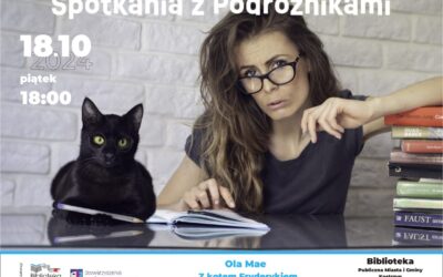 SPOTKANIE Z PODRÓŻNICZKĄ OLĄ MAE